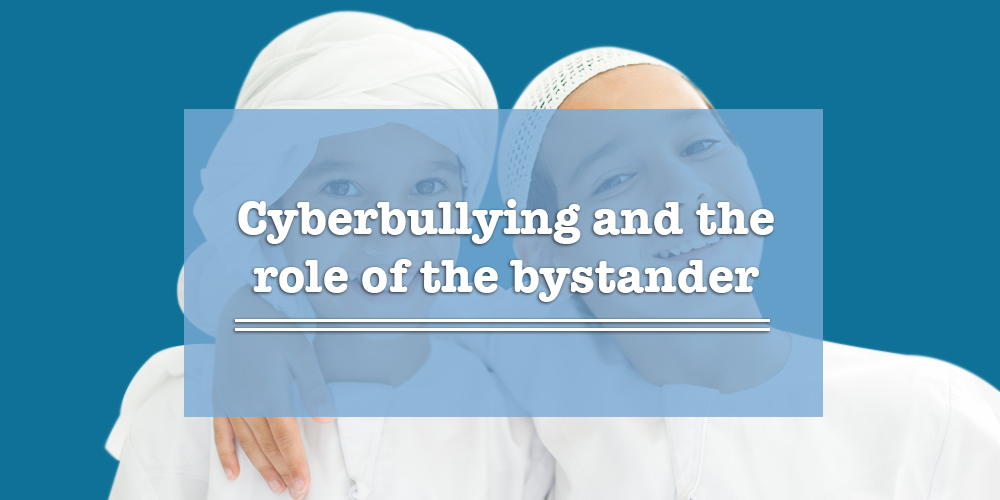 Cyber Bullying, Bystanders, and the Role of the Upstander