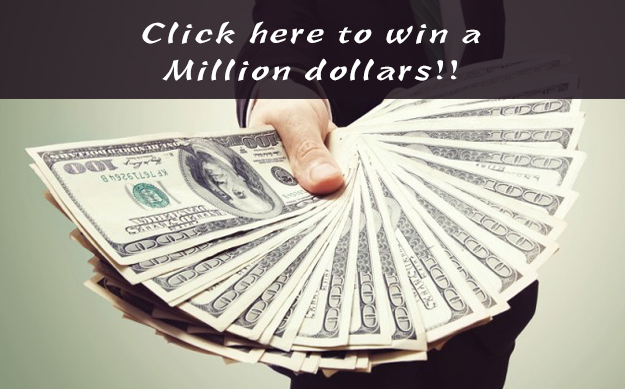 Scam: Click here to win a million dollars. (You might see this in an email or a web page)