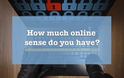 How Much Online Sense Do You Have?