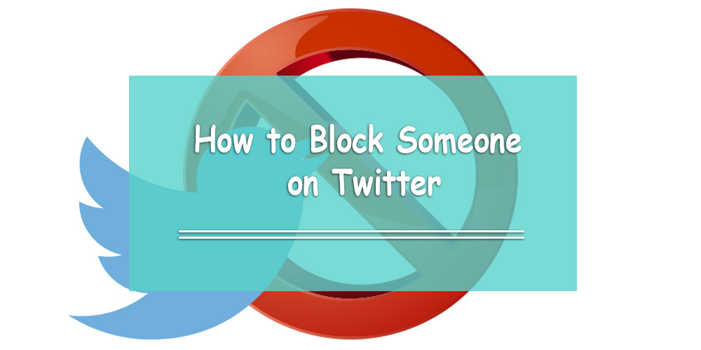 How to Block (and Unfollow) Someone on Twitter